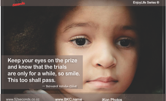 EnjoyLife Series #033eyes on the prize