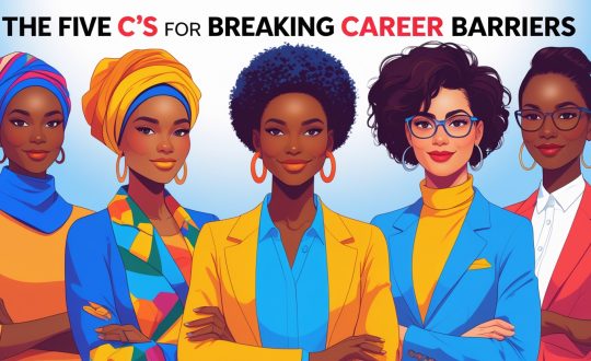 the 5c's for breaking career barriers
