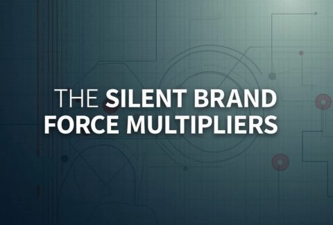 The silent brand force multipliers i