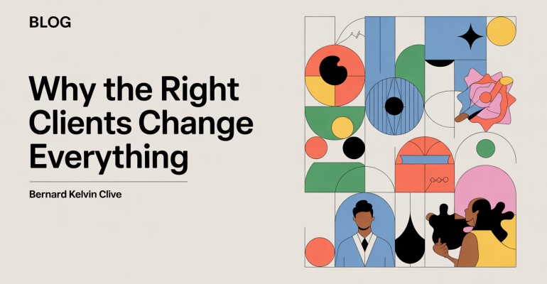 the right client can chnage everything