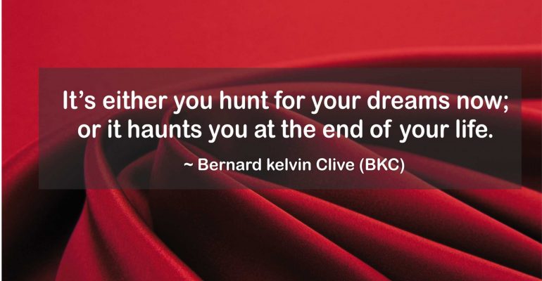 hunt for your dreams